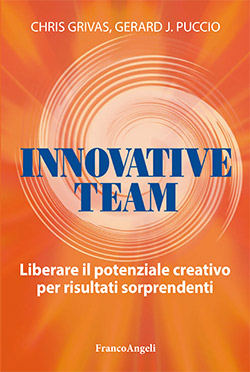 Innovative team - Liberare il potenziale creativo per risultati sorprendenti - copertina